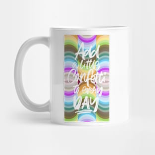 Stay colorful Mug